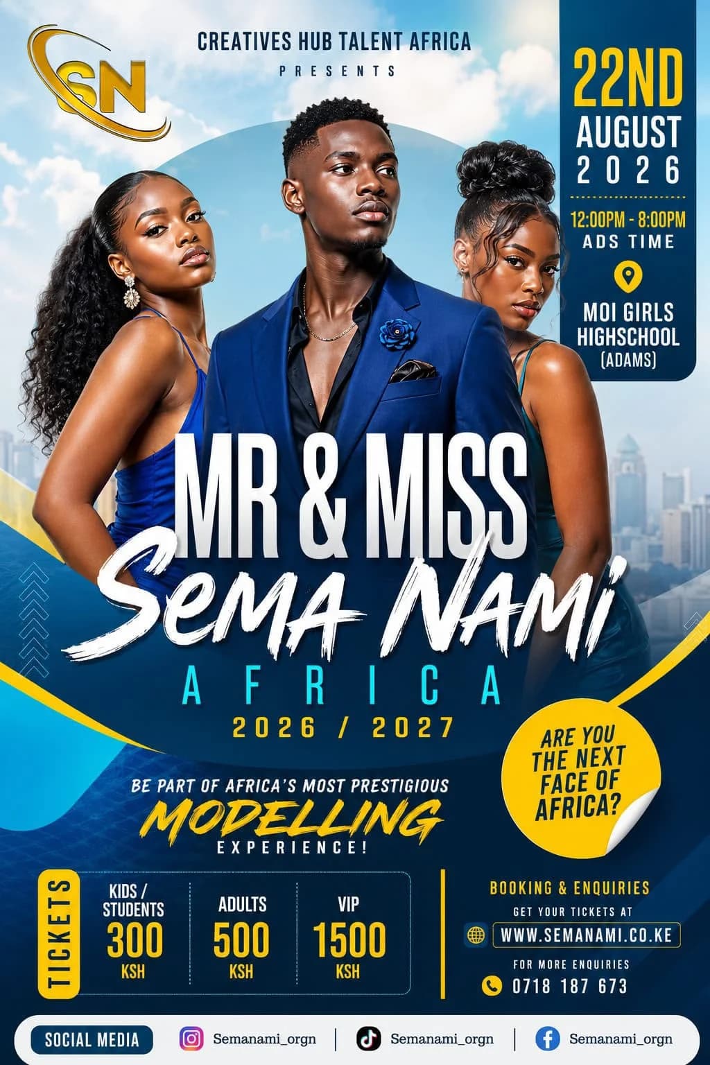 Mr & Miss Sema Nami Africa 2026/2027 flyer — 22 August 2026, Moi Girls High School Adams, tickets from KES 300